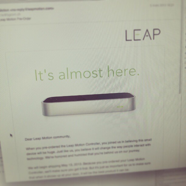 Les livraisons commencent à partir du 13 mai,.... Il falloir être patient !  #LeapMotion