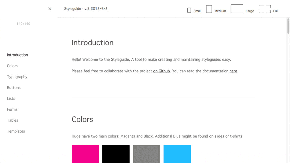 +Huge  Propose Styleguide un outil pour créer "facilement" des Corporate Guidelines. L'app est disponible sur +GitHub vous pourrez la téléchargée et y intégrer vos projets